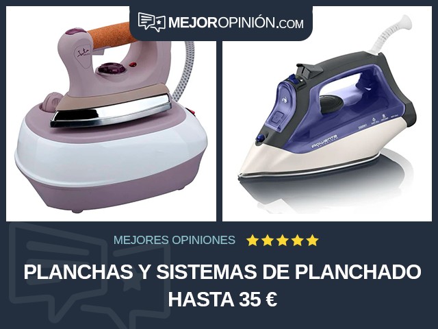 Planchas y sistemas de planchado Hasta 35 €