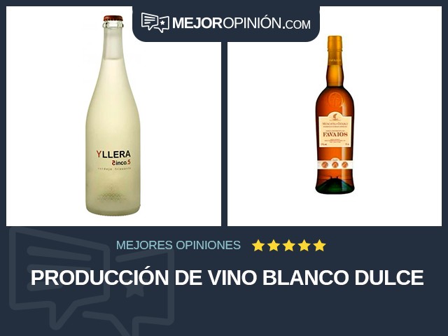 Producción de vino Blanco Dulce