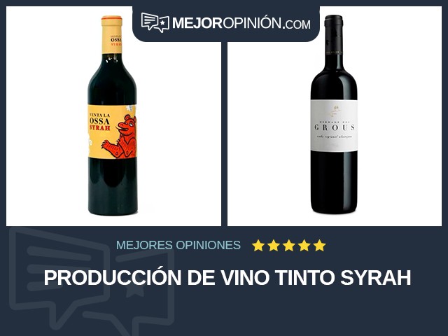 Producción de vino Tinto Syrah