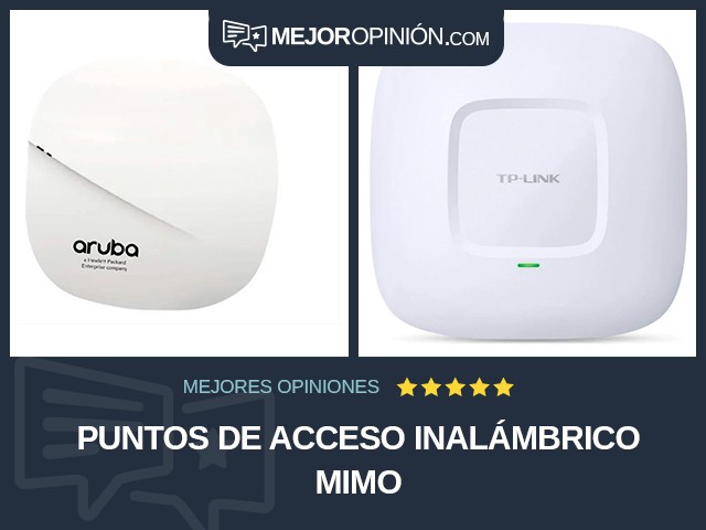 Puntos de acceso inalámbrico MIMO