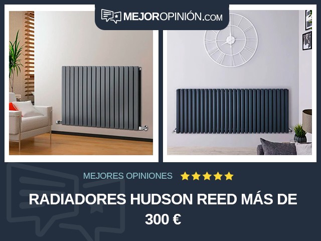 Radiadores Hudson Reed Más de 300 €