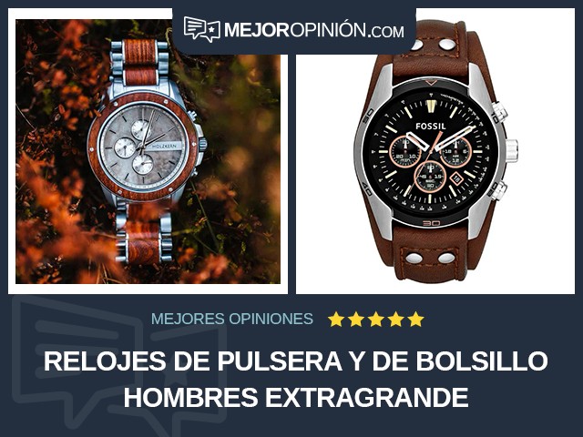 Relojes de pulsera y de bolsillo Hombres Extragrande