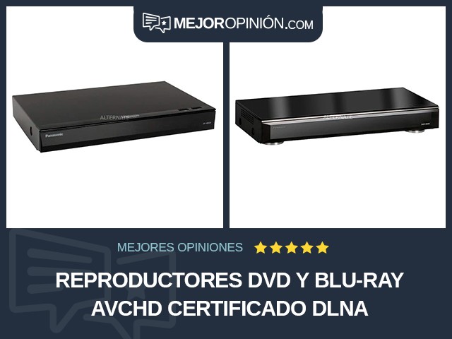 Reproductores DVD y Blu-ray AVCHD Certificado DLNA