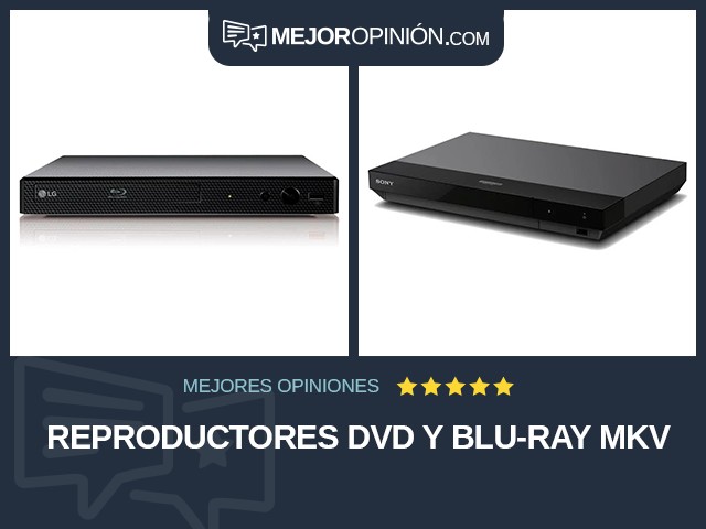 Reproductores DVD y Blu-ray MKV