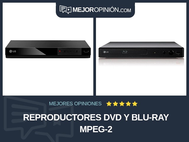 Reproductores DVD y Blu-ray MPEG-2