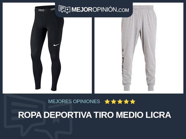 Ropa deportiva Tiro medio Licra