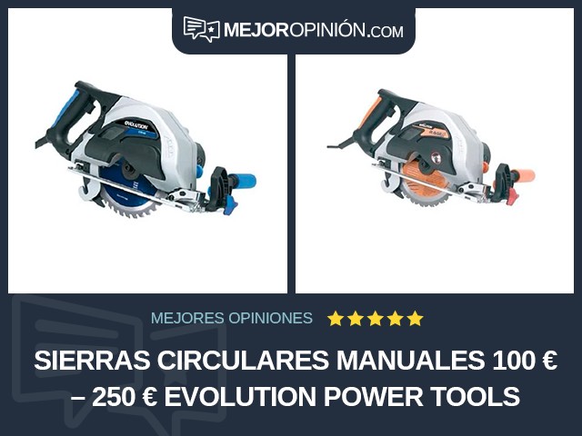 Sierras circulares manuales 100 € – 250 € Evolution Power Tools