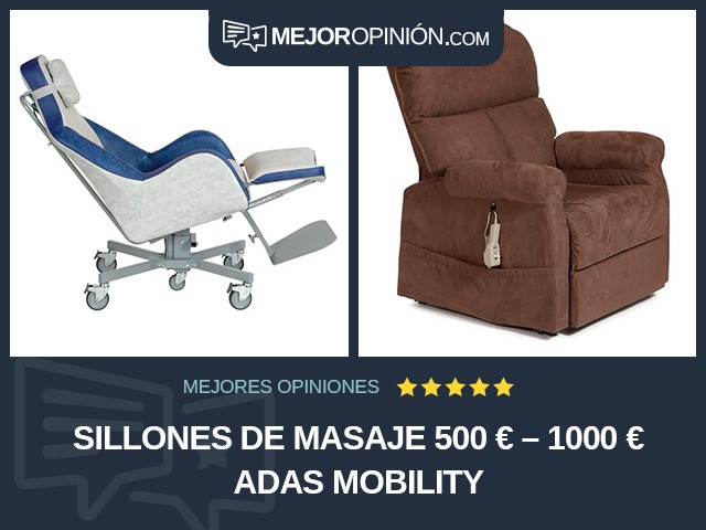 Sillones de masaje 500 € – 1000 € Adas Mobility