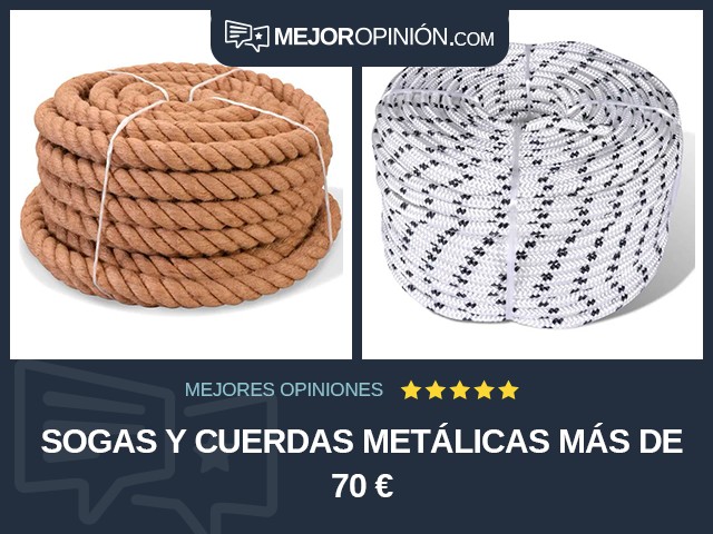 Sogas y cuerdas metálicas Más de 70 €