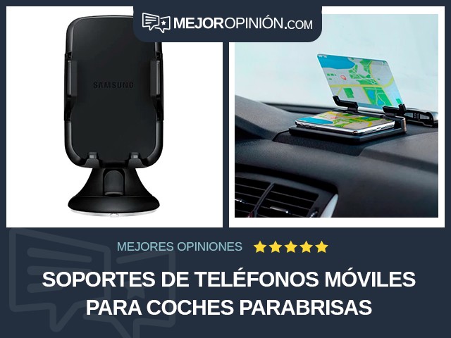 Soportes de teléfonos móviles para coches Parabrisas