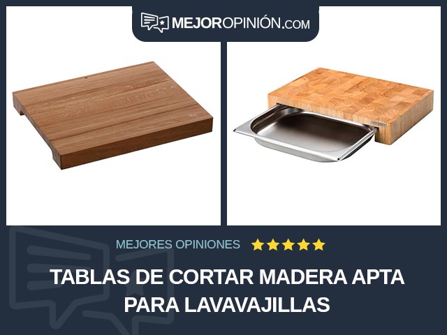 Tablas de cortar Madera Apta para lavavajillas