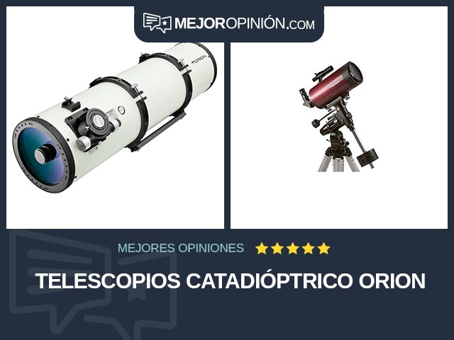 Telescopios Catadióptrico Orion