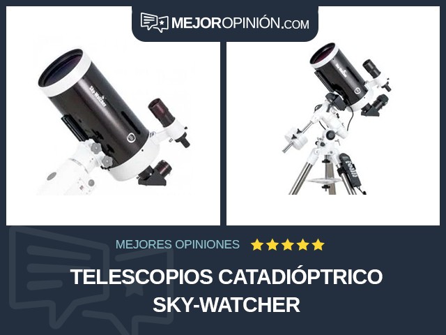 Telescopios Catadióptrico Sky-Watcher