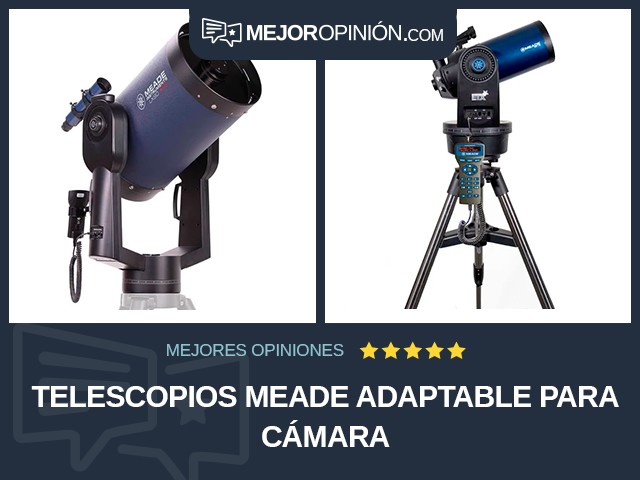 Telescopios Meade Adaptable para cámara