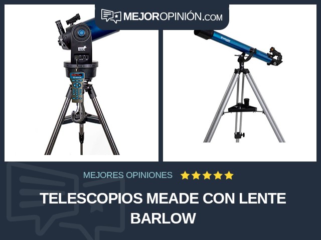 Telescopios Meade Con lente Barlow