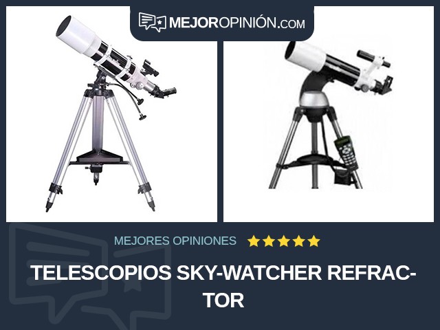 Telescopios Sky-Watcher Refractor