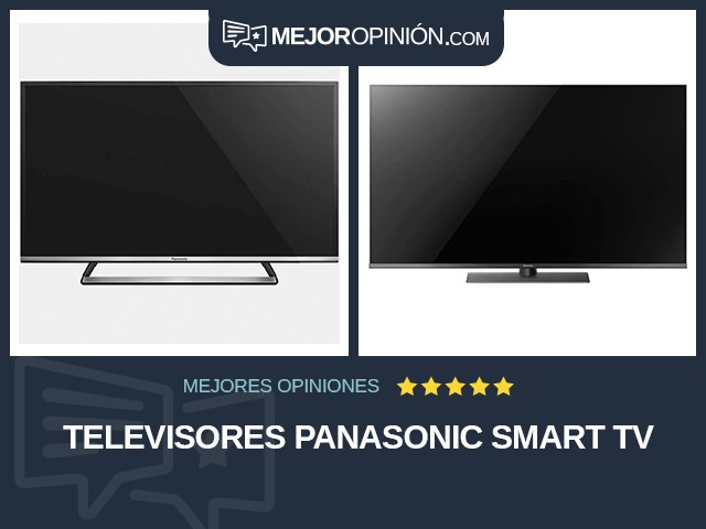 Televisores Panasonic Smart TV
