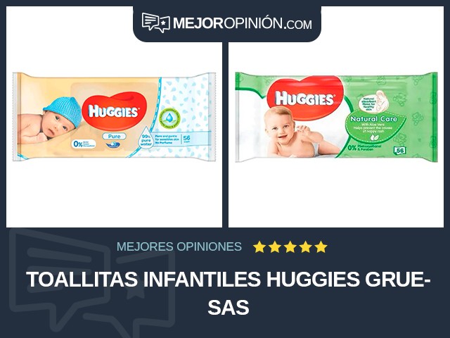 Toallitas infantiles Huggies Gruesas