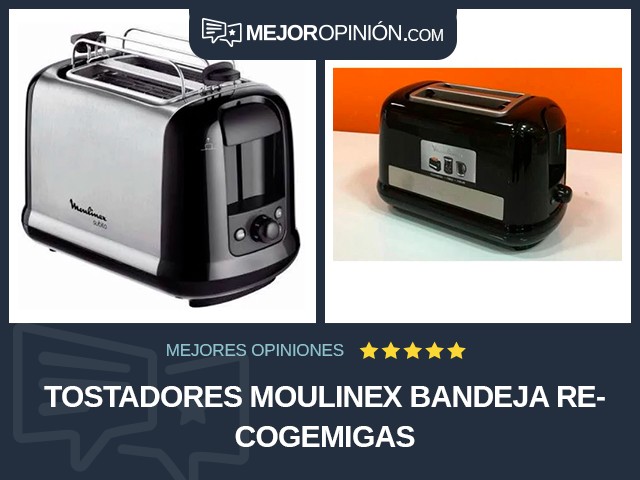 Tostadores Moulinex Bandeja recogemigas