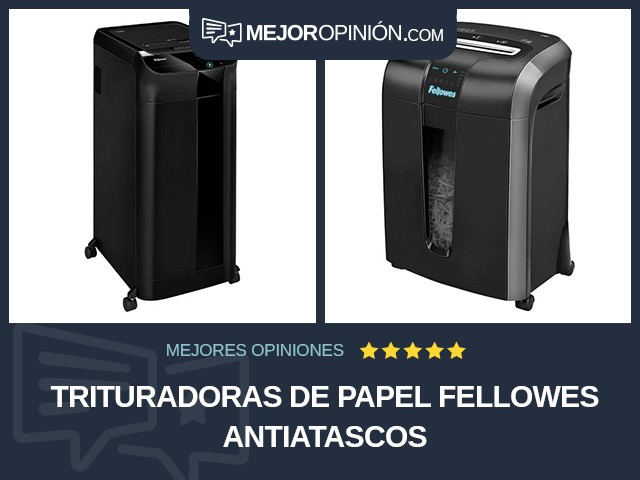 Trituradoras de papel Fellowes Antiatascos