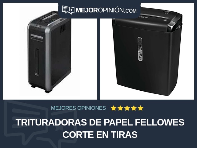 Trituradoras de papel Fellowes Corte en tiras