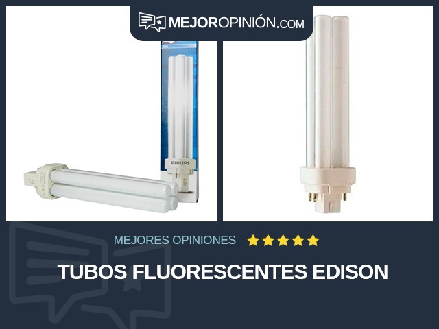 Tubos fluorescentes Edison