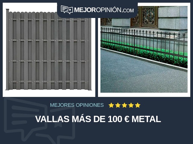 Vallas Más de 100 € Metal