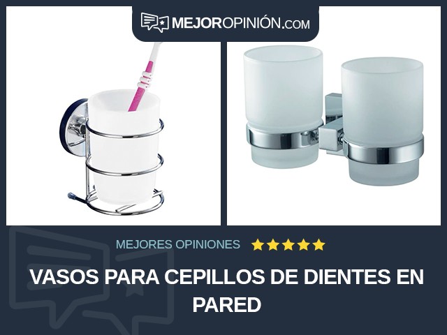 Vasos para cepillos de dientes En pared