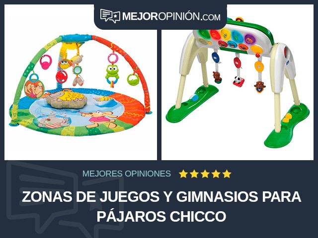 Zonas de juegos y gimnasios para pájaros Chicco